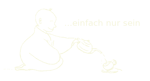 Einfach nur sein